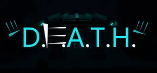 D.E.A.T.H.