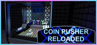 Coin Pusher Reloaded