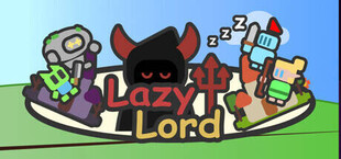 Lazy Lord: War on the Desktop
