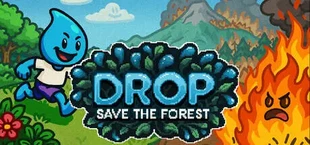 Drop: Save the Forest