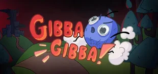 Gibba Gibba!