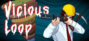 Vicious Loop