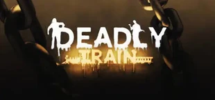 Deadly Train
