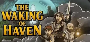 The Waking of Haven