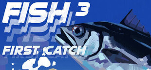Игра FISH³: FIRST CATCH FISH³: FIRST CATCH