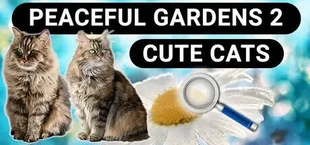 Peaceful Gardens 2: Cute Cats - Hidden Objects Collector's Edition