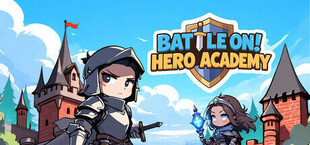 Игра Battle On! Hero Academy Battle On! Hero Academy