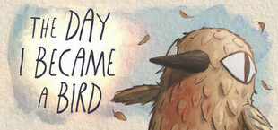 Игра The Day I Became A Bird The Day I Became A Bird