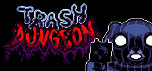 Trash Dungeon