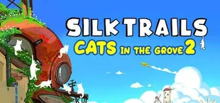 Silktrails 2: Cats in the grove