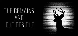 The Remains and The Residue