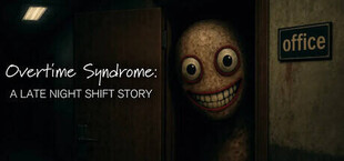 Игра Overtime Syndrome - A Late Night Shift Story Overtime Syndrome - A Late Night Shift Story
