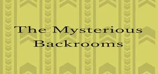 The Mysterious Backrooms