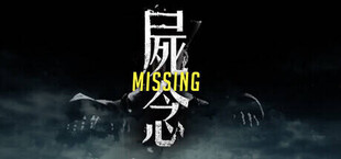 Игра Missing 屍念 Missing 屍念