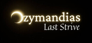 Игра Ozymandias: Last Strive Ozymandias: Last Strive
