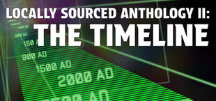 Игра Locally Sourced Anthology II: The Timeline Locally Sourced Anthology II: The Timeline