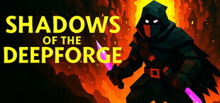 Игра Shadows of the Deepforge Shadows of the Deepforge