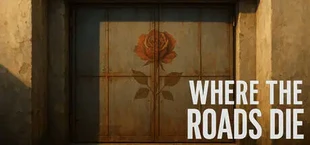Where the Roads Die
