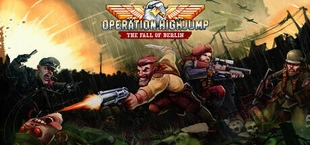 Operation Highjump: The Fall of Berlin