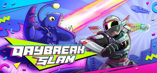 Игра Daybreak Slam Daybreak Slam