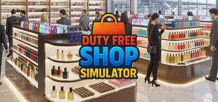 Игра Duty Free Shop Simulator Duty Free Shop Simulator