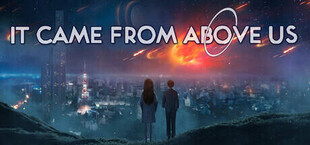 Игра It Came From Above Us It Came From Above Us