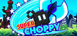 Игра Super Choppy Super Choppy
