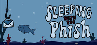 Игра Sleeping with the Phish Sleeping with the Phish