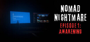 Игра Nomad Nightmare - Episode 1: Awakening Nomad Nightmare - Episode 1: Awakening