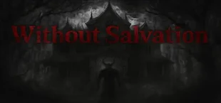Without Salvation