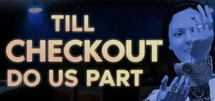 Till Checkout Do Us Part
