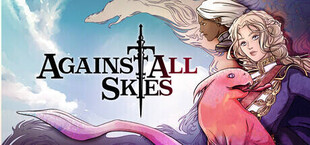 Игра Against All Skies Against All Skies