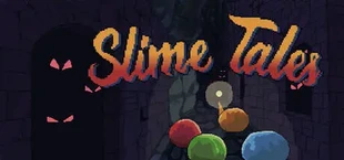 Slime Tales