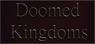 Doomed Kingdoms
