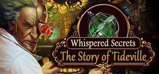 Whispered Secrets: The Story of Tideville Collector's Edition