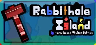 RabbitHole Island : Turn-based Vtuber Battles