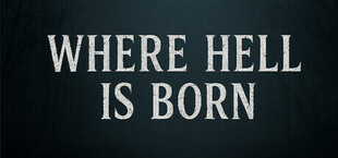 Where Hell is Born