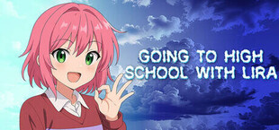 Игра Going To High School With Lira Going To High School With Lira