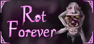 Rot Forever