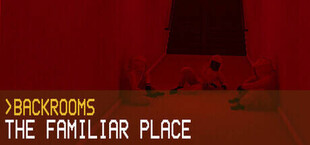 Игра Backrooms: The Familiar Place Backrooms: The Familiar Place