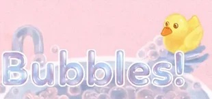 Bubbles!
