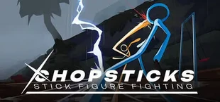 CHOPSTICKS: Stick Figure Fighting