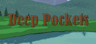 Deep Pockets