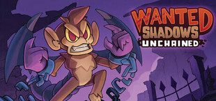 Игра Wanted Shadows: Unchained Wanted Shadows: Unchained