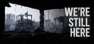 WE’RE STILL HERE