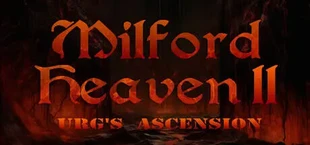 Milford Heaven II - Urg's Ascension