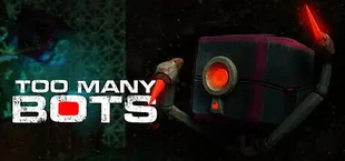 Too Many Bots
