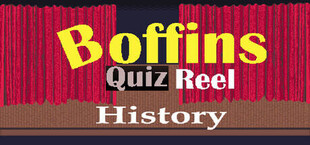 Boffins History Quiz Reel