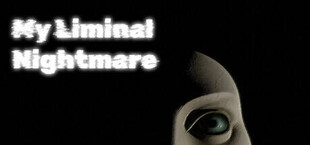 My Liminal Nightmare
