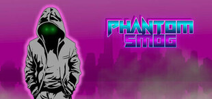 Phantom Smog